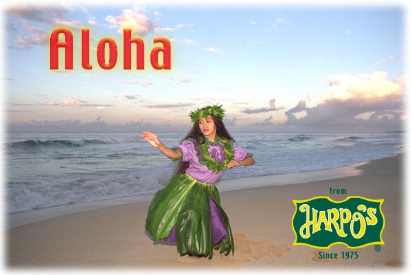 Aloha from Harpo's